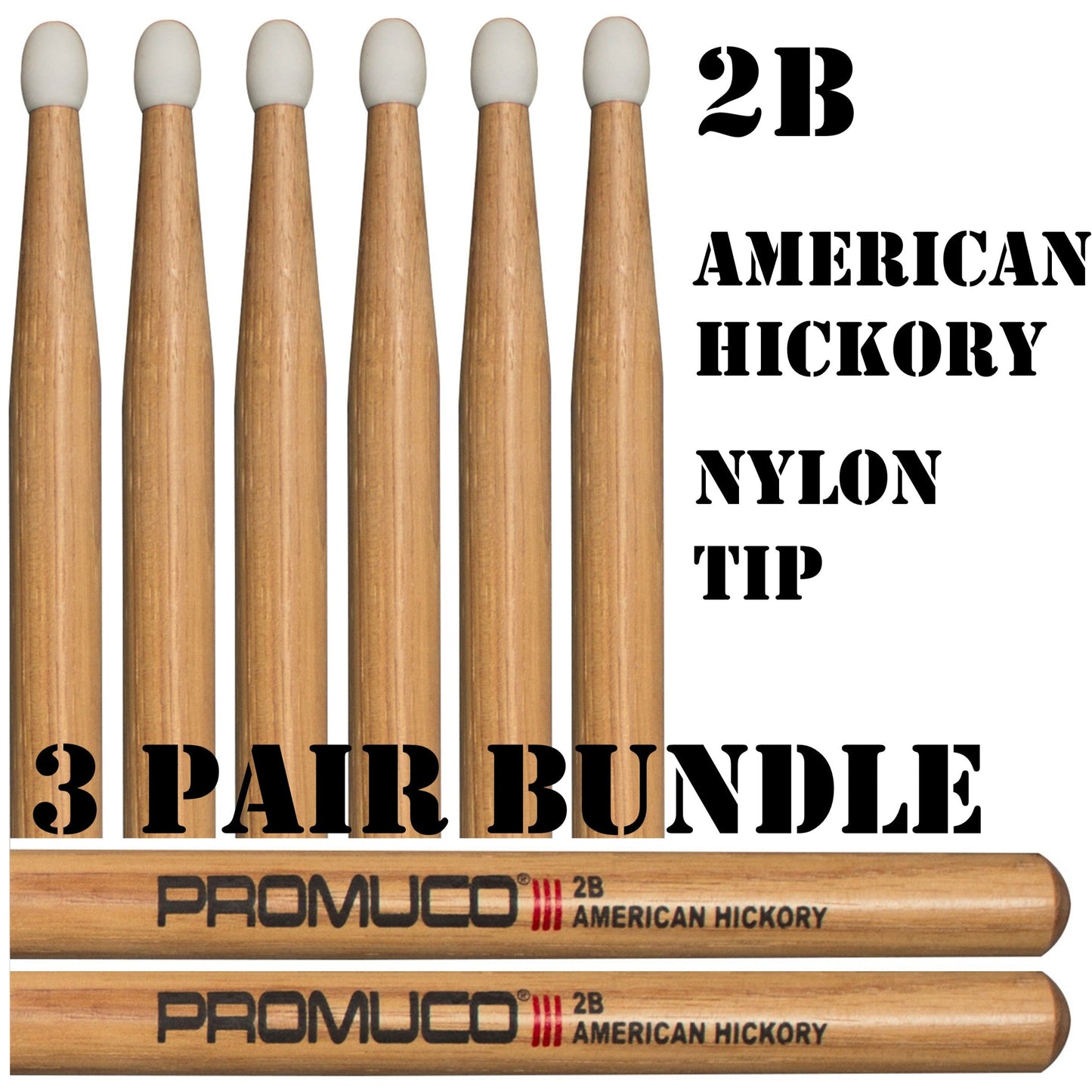 Promuco American Hickory Drumsticks 2B Nylon Tip 3 Pair Bundle