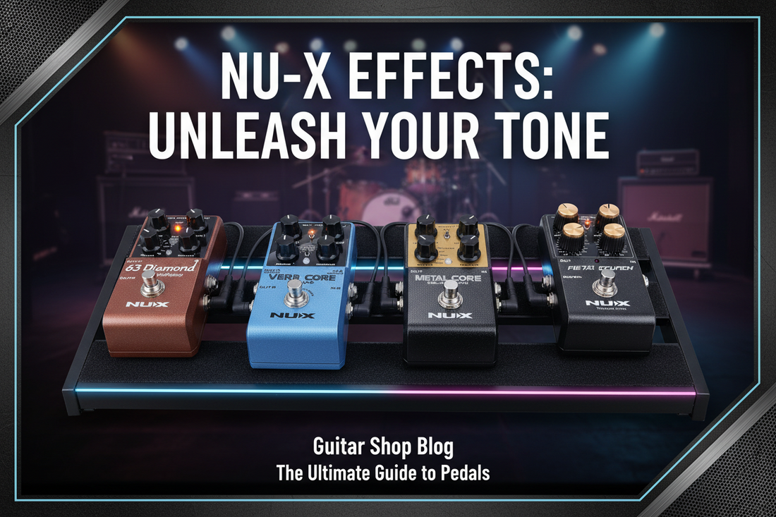 Nu-X Guitar Effects Pedals: The Complete Guide to Tone-Shaping