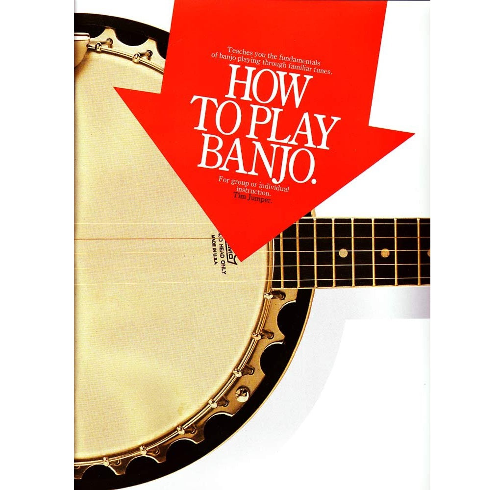 How to Play Banjo Book Tim Jumper 0711904499