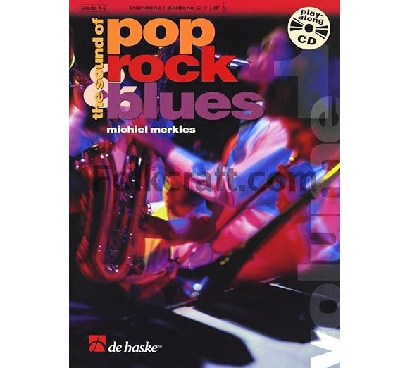 Sound of Pop, Rock, Blues Grades 1-2 Book Trombone Baritone C B - Michiel Merkies