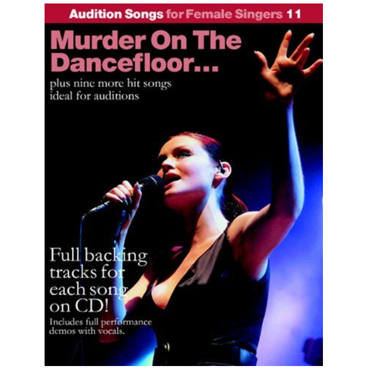 Audition Songs for Female Singers 11 Murder on the Dance Floor - 0711974152