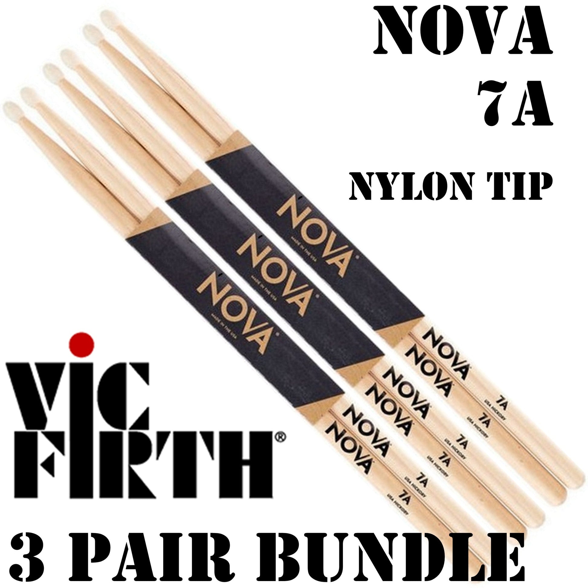 Vic Firth Nova Drumsticks 7A Hickory Nylon Tip 3 Set Bundle
