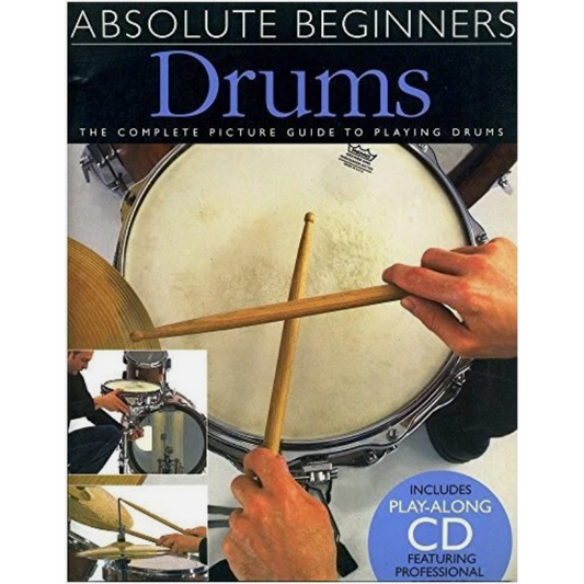 Absolute Beginners Drums Complete Picture Guide 0711974292