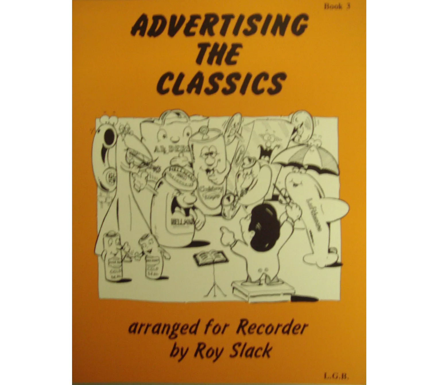 Advertising the Classics Arranged for Recorder Book 3 Roy Slack