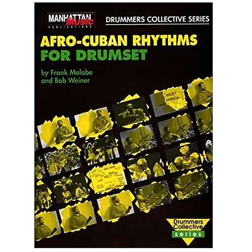 Afro-Cuban Rhythms for Drumset Book Malabe & Weiner 0897245741