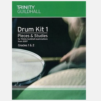 Trinity Guildhall Drum Kit 1 Pieces & Studies Grades 1 & 2 2007 - 5027741005892