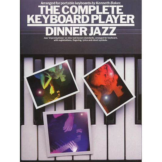 Complete Keyboard Player: Dinner Jazz - 0711957460