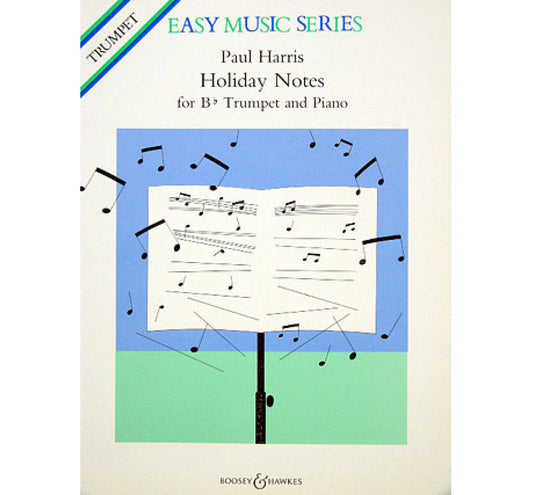 Holiday Notes: Easy Music Series for B Flat Trumpet and Piano - Paul Harris - 9790060079207