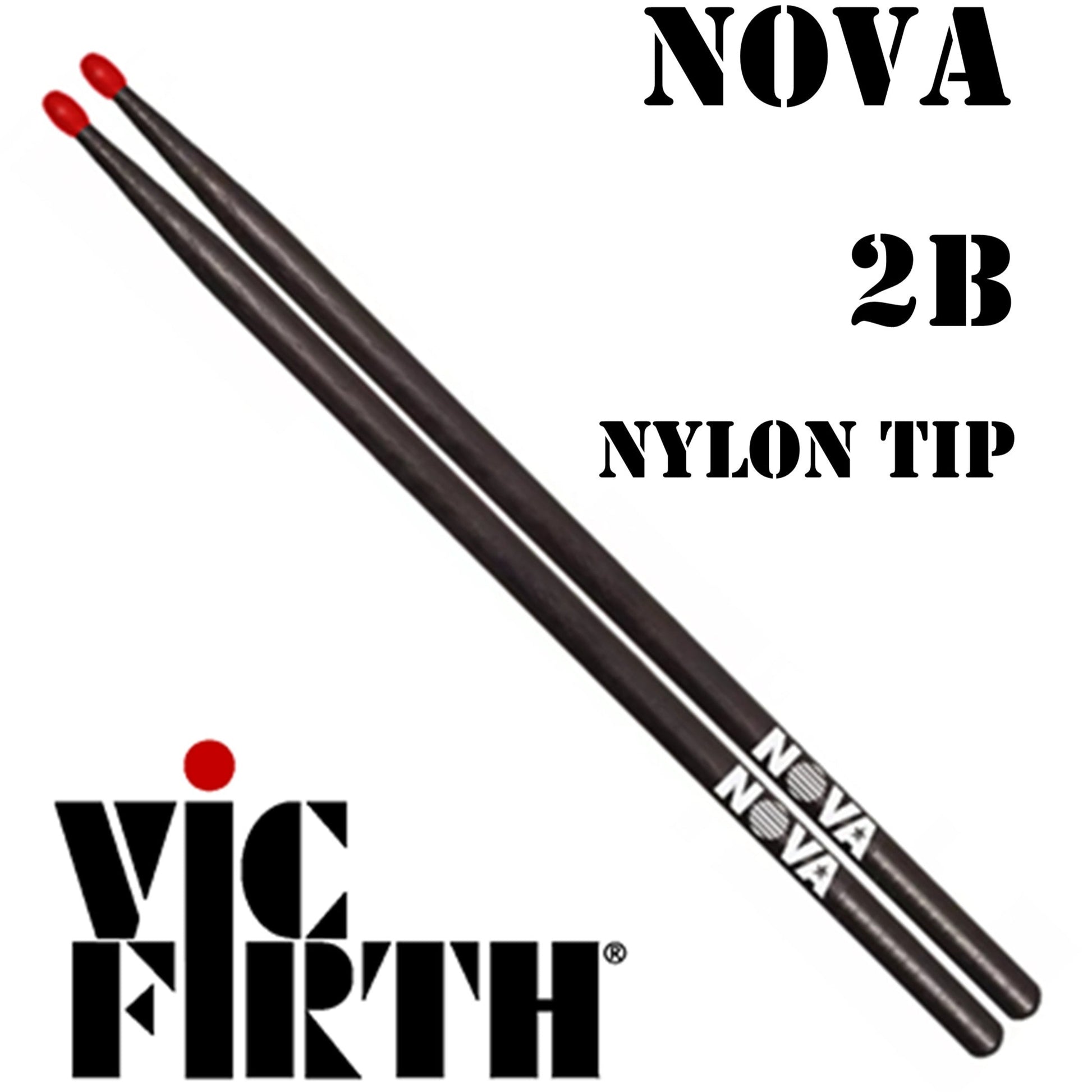 Vic Firth Nova Drumsticks 2B Hickory Nylon Tip Pair Black & Red